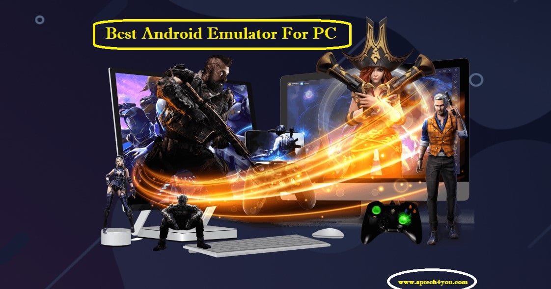 best android emulator for PC
